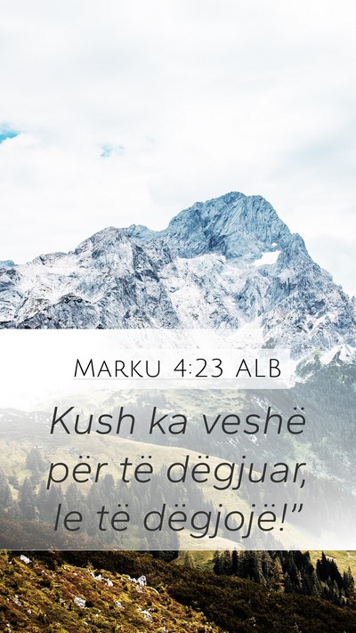 Marku 4:23 ALB Bible Verse Image