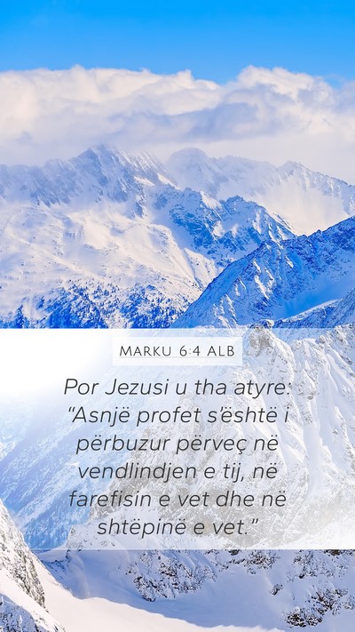 Marku 6:4 ALB Bible Verse Image