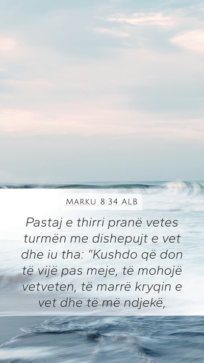 Marku 8:34 ALB Bible Verse Image
