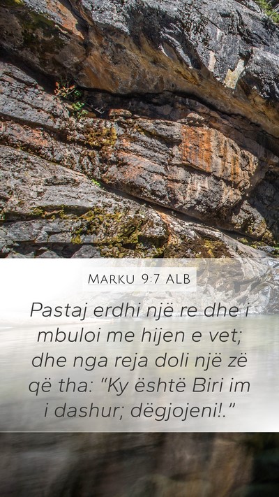 Marku 9:7 ALB Bible Verse Image