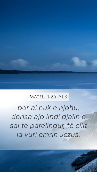 Mateu 1:25 ALB Bible Verse Image