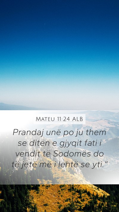 Mateu 11:24 ALB Bible Verse Image
