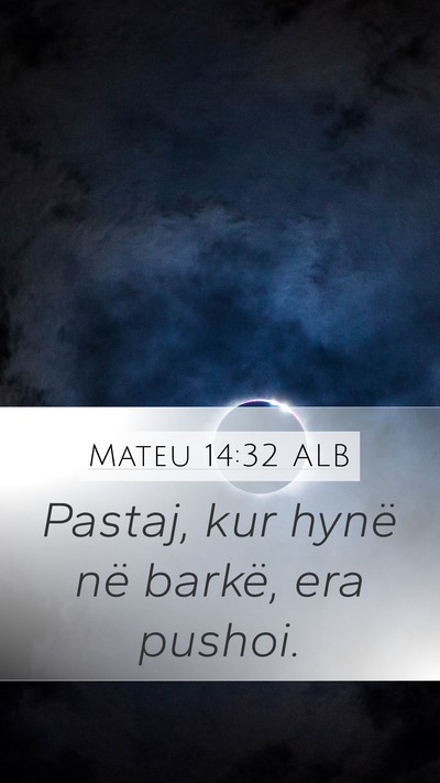 Mateu 14:32 ALB Bible Verse Image