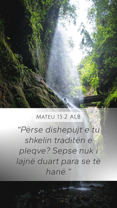 Mateu 15:2 ALB Bible Verse Image