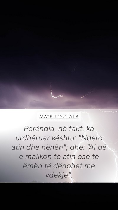 Mateu 15:4 ALB Bible Verse Image