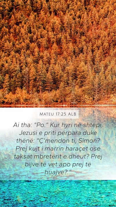Mateu 17:25 ALB Bible Verse Image