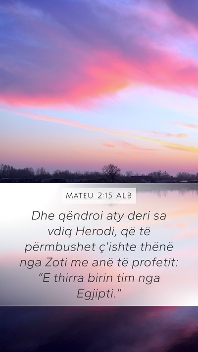 Mateu 2:15 ALB Bible Verse Image