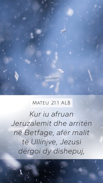 Mateu 21:1 ALB Bible Verse Image