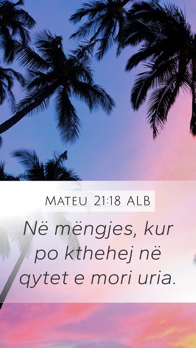 Mateu 21:18 ALB Bible Verse Image