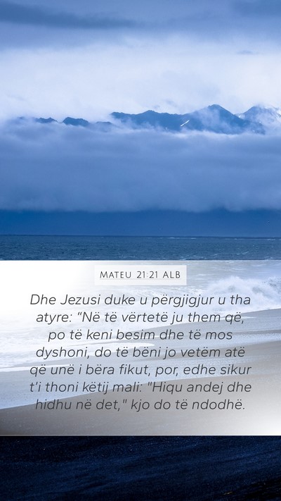 Mateu 21:21 ALB Bible Verse Image