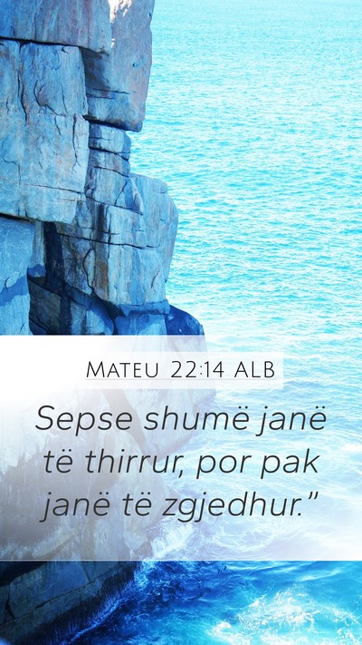 Mateu 22:14 ALB Bible Verse Image