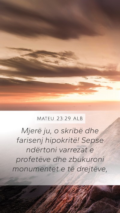 Mateu 23:29 ALB Bible Verse Image