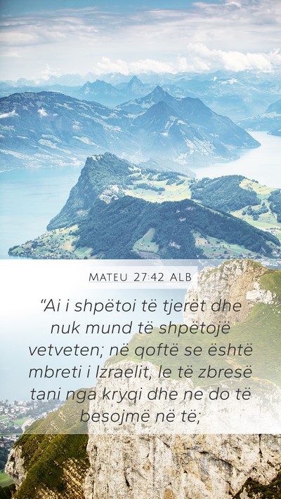 Mateu 27:42 ALB Bible Verse Image