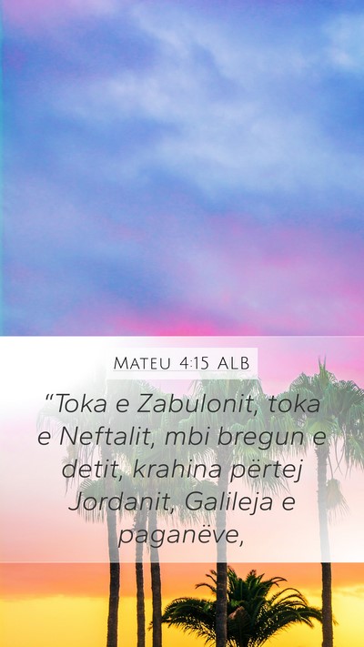 Mateu 4:15 ALB Bible Verse Image