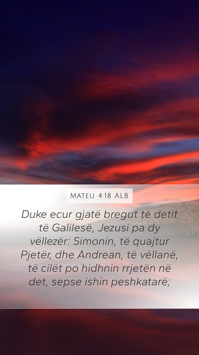 Mateu 4:18 ALB Bible Verse Image
