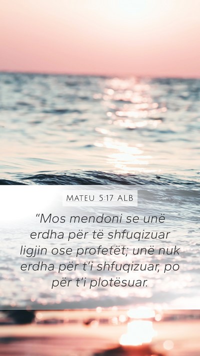 Mateu 5:17 ALB Bible Verse Image