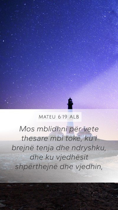 Mateu 6:19 ALB Bible Verse Image