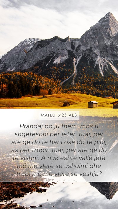 Mateu 6:25 ALB Bible Verse Image