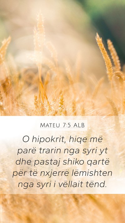 Mateu 7:5 ALB Bible Verse Image