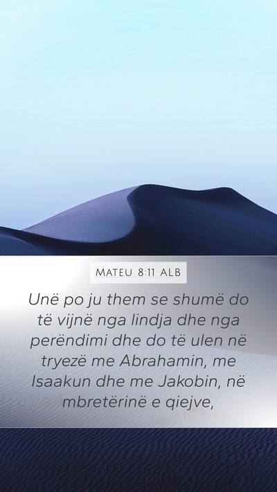 Mateu 8:11 ALB Bible Verse Image