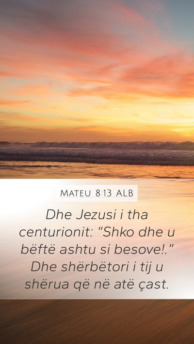 Mateu 8:13 ALB Bible Verse Image