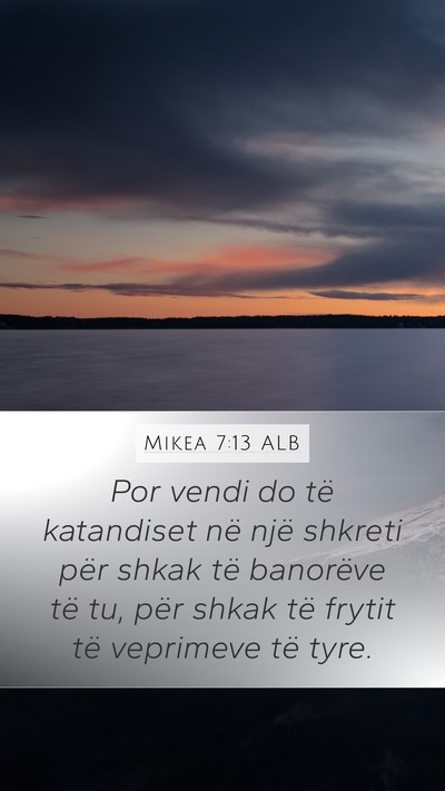 Mikea 7:13 ALB Bible Verse Image