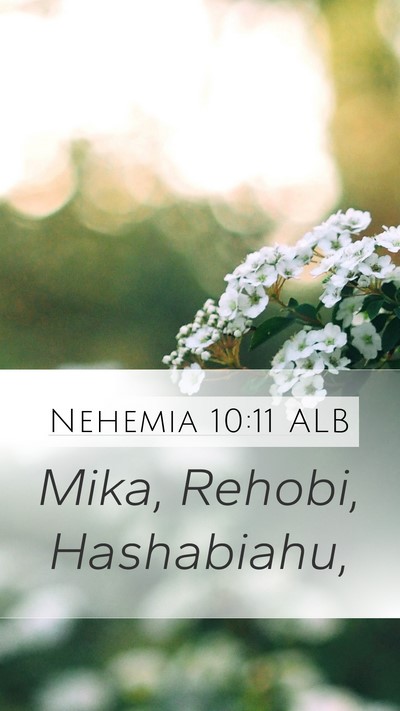 Nehemia 10:11 ALB Mobile Phone Wallpaper - Mika, Rehobi, - Mobile Bible Verse Wallpaper