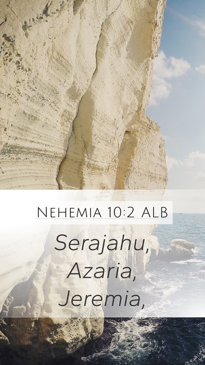 Nehemia 10:2 ALB Bible Verse Image
