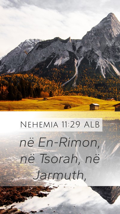 Nehemia 11:29 ALB Bible Verse Image