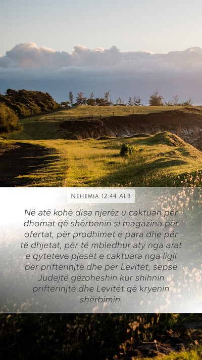 Nehemia 12:44 ALB Bible Verse Image