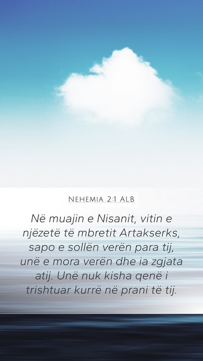 Nehemia 2:1 ALB Bible Verse Image