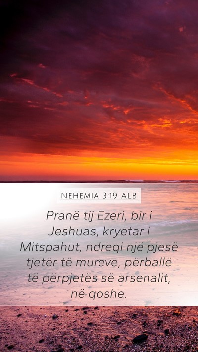 Nehemia 3:19 ALB Bible Verse Image