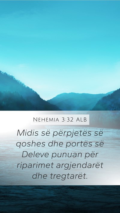Nehemia 3:32 ALB Bible Verse Image