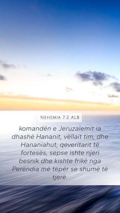 Nehemia 7:2 ALB Bible Verse Image