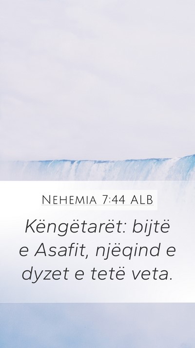 Nehemia 7:44 ALB Bible Verse Image