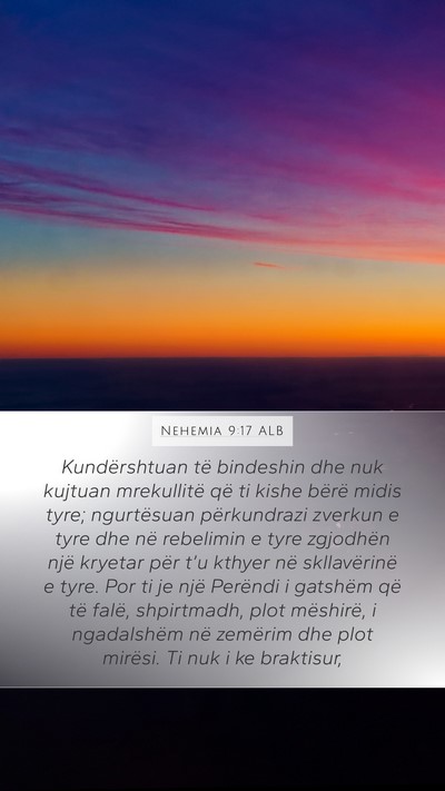 Nehemia 9:17 ALB Bible Verse Image