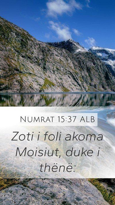 Numrat 15:37 ALB Mobile Phone Wallpaper - Zoti i foli akoma Moisiut, duke i - Mobile Bible Verse Wallpaper