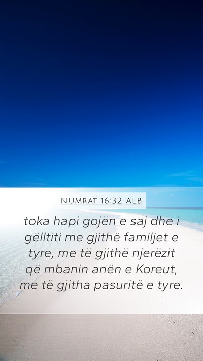 Numrat 16:32 ALB Bible Verse Image