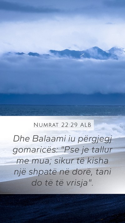 Numrat 22:29 ALB Mobile Phone Wallpaper - Dhe Balaami iu përgjegj gomaricës: 