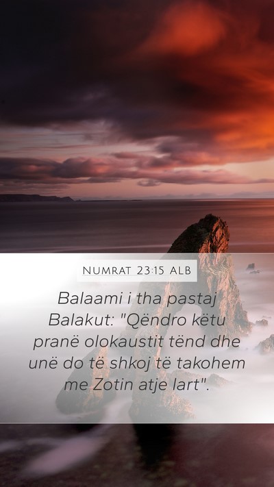 Numrat 23:15 ALB Bible Verse Image
