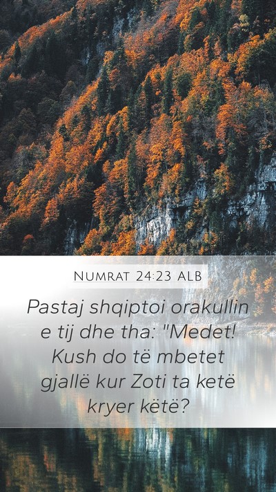 Numrat 24:23 ALB Bible Verse Image