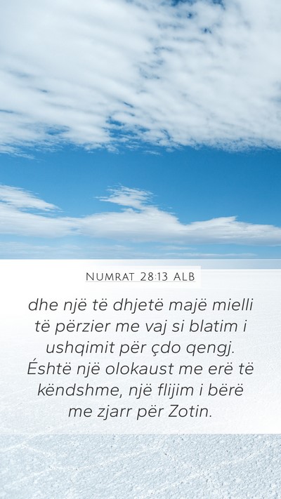 Numrat 28:13 ALB Mobile Phone Wallpaper - dhe një të dhjetë majë mielli të përzier me - Mobile Bible Verse Wallpaper