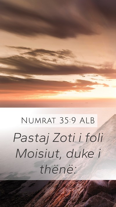 Numrat 35:9 ALB Mobile Phone Wallpaper - Pastaj Zoti i foli Moisiut, duke i - Mobile Bible Verse Wallpaper