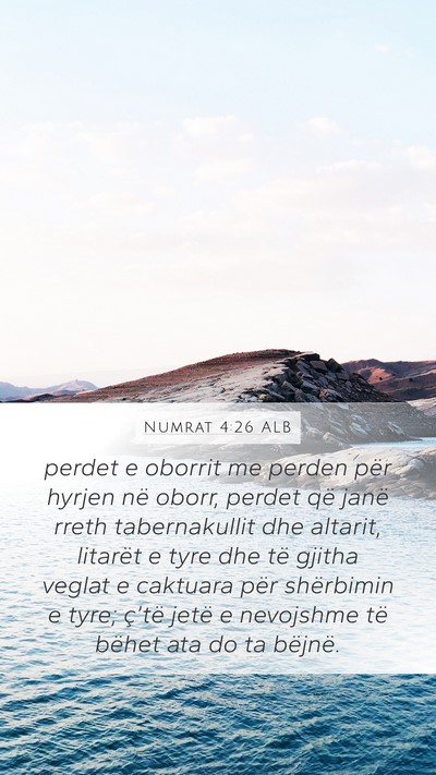 Numrat 4:26 ALB Mobile Phone Wallpaper - perdet e oborrit me perden për hyrjen në oborr, - Mobile Bible Verse Wallpaper