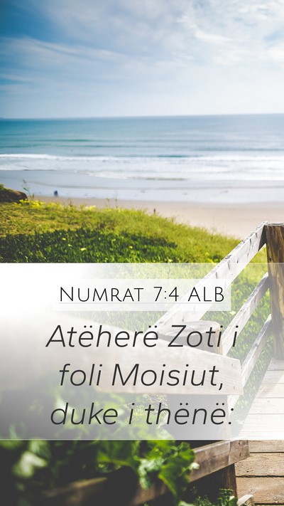 Numrat 7:4 ALB Mobile Phone Wallpaper - Atëherë Zoti i foli Moisiut, duke i - Mobile Bible Verse Wallpaper