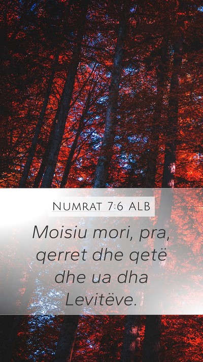Numrat 7:6 ALB Bible Verse Image
