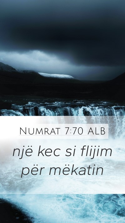 Numrat 7:70 ALB Mobile Phone Wallpaper - një kec si flijim për - Mobile Bible Verse Wallpaper