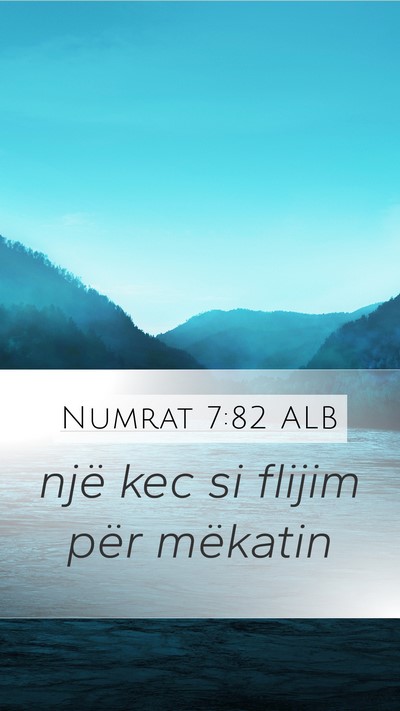Numrat 7:82 ALB Mobile Phone Wallpaper - një kec si flijim për - Mobile Bible Verse Wallpaper