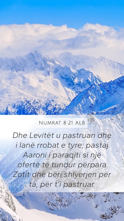Numrat 8:21 ALB Mobile Phone Wallpaper - Dhe Levitët u pastruan dhe i lanë rrobat e - Mobile Bible Verse Wallpaper