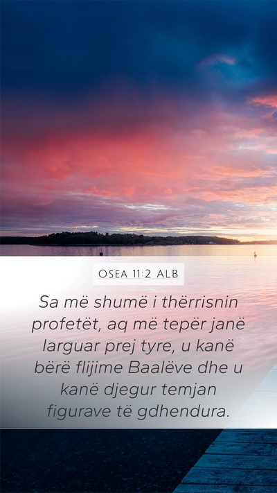 Osea 11:2 ALB Bible Verse Image